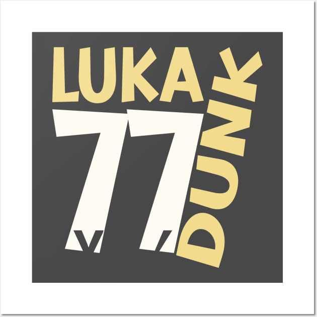 Luka Dunk and 77 Wall Art by kiluaid